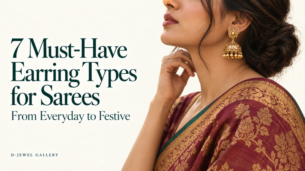 Woman in a maroon saree wearing a gold jhumka, beside the title “7 Must-Have Earring Types for Sarees: From Everyday to Festive.”