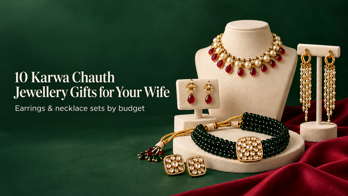 10 Karwa Chauth Jewellery Gifts for Your Wife by Budget